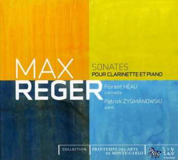 Album Max Reger: Sonaten Für Klarinette & Klavier Op.49 Nr.1 & 2