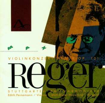 Album Max Reger: Violinkonzert A-Dur Op. 101