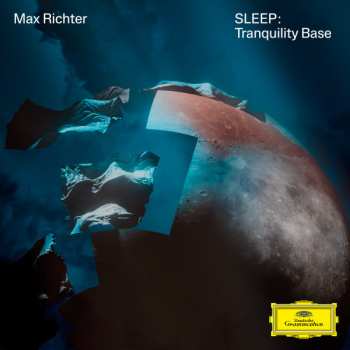 Album Max Richter: SLEEP: Tranquility Base