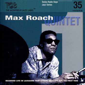 Album Max Roach Quintet: Lausanne 1960 Part 1