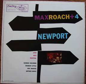 Album Max Roach Quintet: Max Roach + 4 At Newport