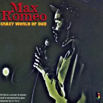 Max Romeo: Crazy World Of Dub