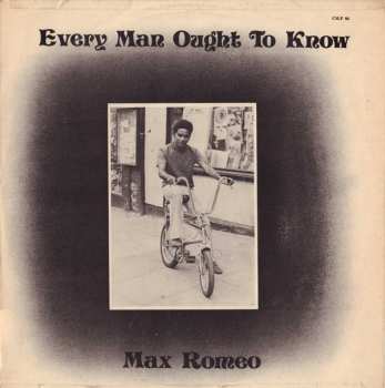 Max Romeo: Every Man Ought To Know