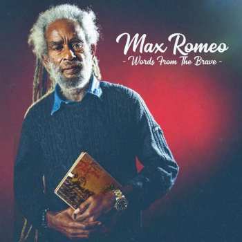 Album Max Romeo: Words From The Brave