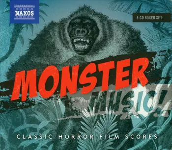 Max Steiner: Monster Music!: Classic Horror Film Scores