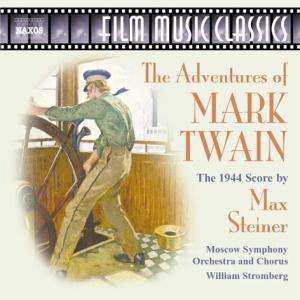 Album Max Steiner: The Adventures Of Mark Twain (1944 Score )