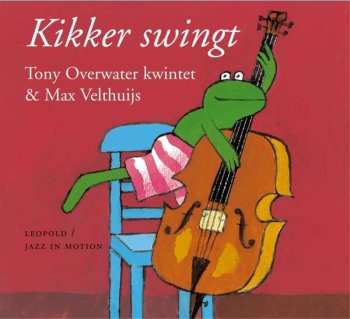 CD Max Velthuijs: Kikker Swingt 469148