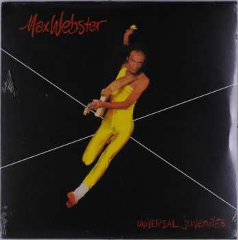 LP Max Webster: Universal Juveniles