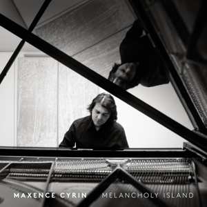 Album Maxence Cyrin: Melancholy Island