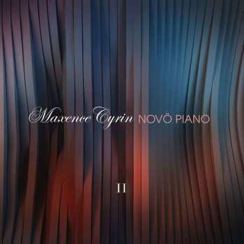 Album Maxence Cyrin: Novö Piano Ii