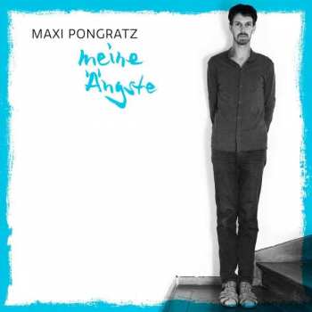 Album Maxi Pongratz: Meine Ängste