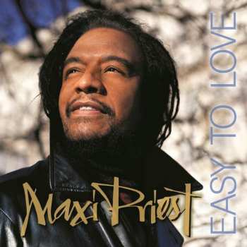 Album Maxi Priest: Easy To Love