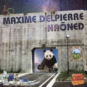 Album Maxime Delpierre: Naoned