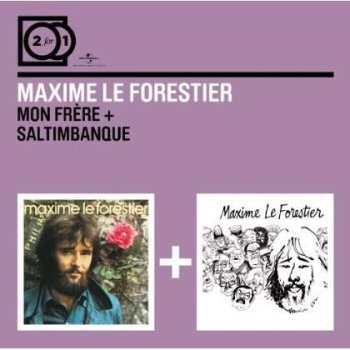 2CD Maxime Le Forestier: Mon Frère + Saltimbanque 528392