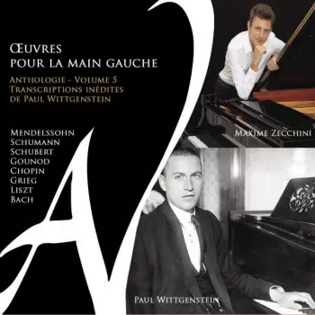 Klavierwerke Für Die Linke Hand "oeuvres Pour La Main Gauche" - Anthologie Vol.5