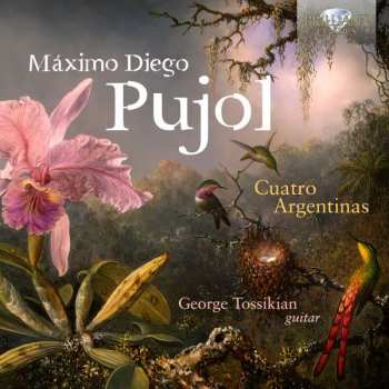 Album Maximo Diego Pujol: Gitarrenwerke "cuatro Argentinas"