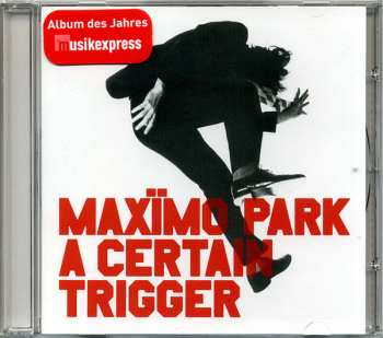 CD Maxïmo Park: A Certain Trigger 305314