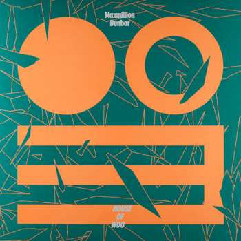 Album Maxmillion Dunbar: House Of Woo