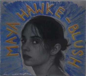 CD Maya Hawke: Blush 98994