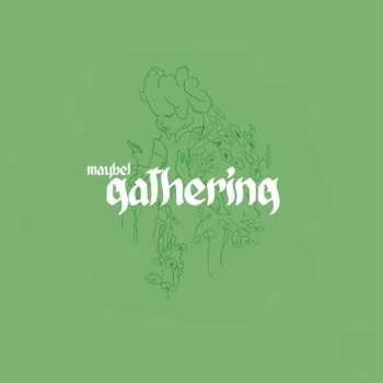 Maybel: Gathering
