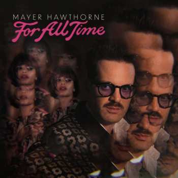 CD Mayer Hawthorne: For All Time 486582