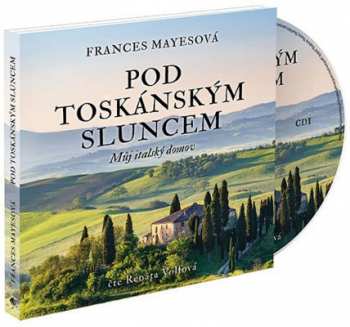Album Volfová Renata: Mayesová: Pod toskánským sluncem (MP3