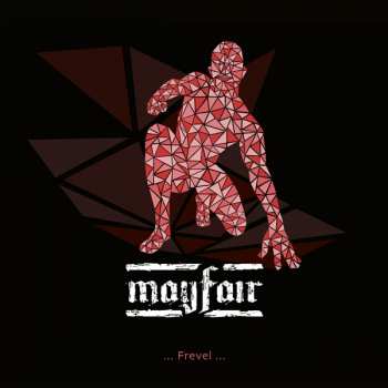 Mayfair: ...Frevel...
