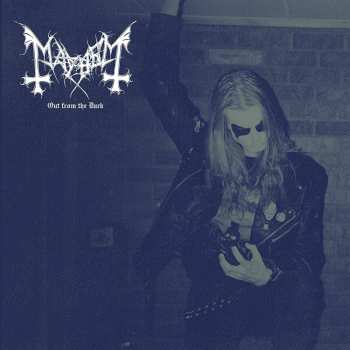 Album Mayhem: Out From The Dark