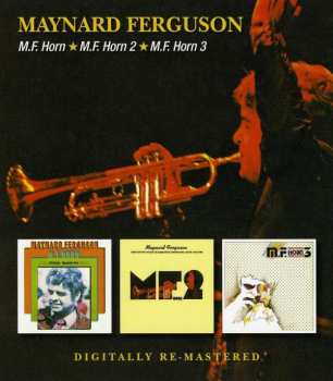 Maynard Ferguson: M.f. Horn / M.f. Horn 2 / M.f. Horn 3