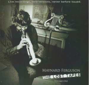 Album Maynard Ferguson: The Lost Tapes Vol. 1