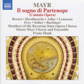 Album Johannes Simon Mayr: Il Sogno Di Partenope (Cantata Opera)