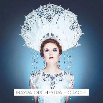 Album Mayra Orchestra: Oracle
