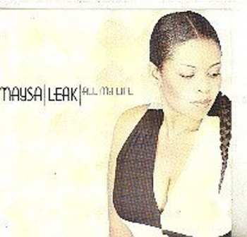 CD Maysa Leak: All My Life