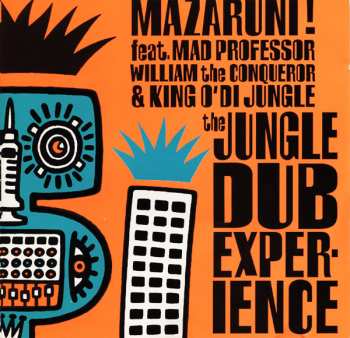 Album Mazaruni!: The Jungle Dub Experience