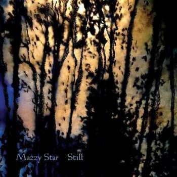 Album Mazzy Star: Still 