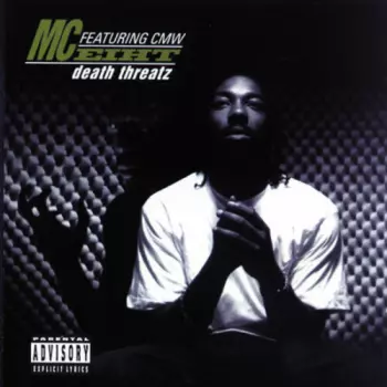 MC Eiht: Death Threatz
