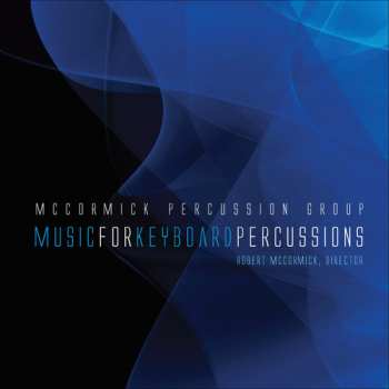 Album Mccormick Percussion Group / Timpson: Music For Keyboard Percussions
