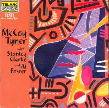 CD McCoy Tyner: Mc Coy Tyner With Stanley Clarke And Al Foster 344605