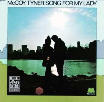 Album McCoy Tyner: Song For My Lady
