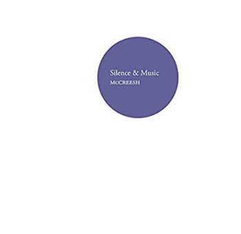Album Paul McCreesh: Silence & Music