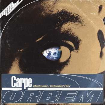 Album McGyver: Carpe Orbem (Madmatic: Extended Play)