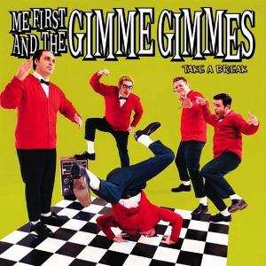 Album Me First & The Gimme Gimmes: Take A Break