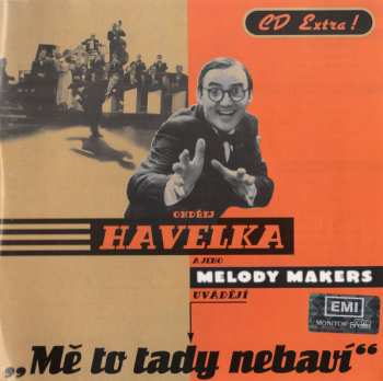 Album Ondřej Havelka A Jeho Melody Makers: Mě To Tady Nebaví