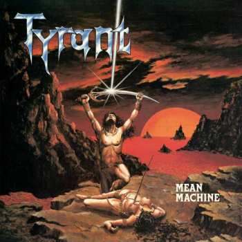 Album Tyrant: Mean Machine