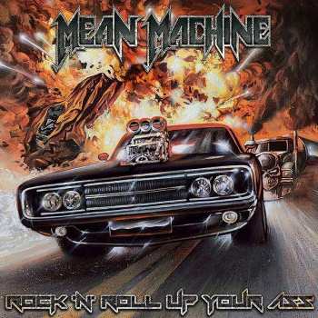 Album Mean Machine: Rock 'n' Roll Up Your Ass