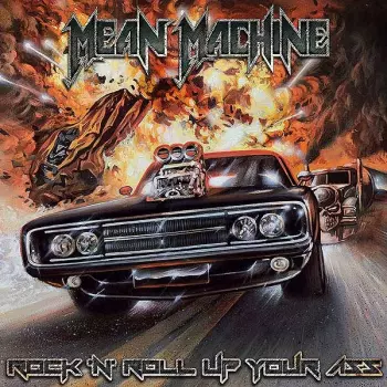 Mean Machine: Rock 'n' Roll Up Your Ass