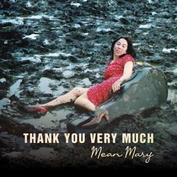 Album Mean Mary: Thank You Very Much