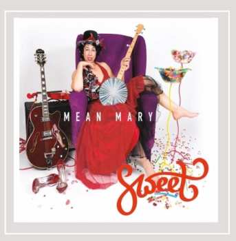 Album Mean Mary: Sweet