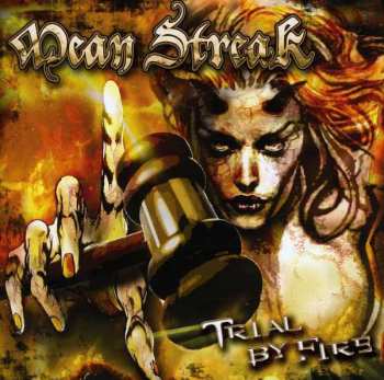 Album Mean Streak: Trial By Fire