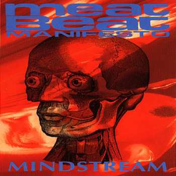 Album Meat Beat Manifesto: Mindstream